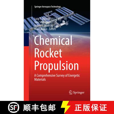 【3-4周达】Chemical Rocket Propulsion: A Comprehensive Survey of Energetic Materials (Softcover repri... [9783319802077]