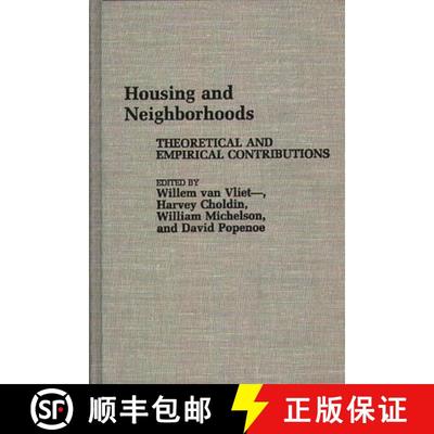 【3-4周达】Housing and Neighborhoods: Theoretical and Empirical Contributions [9780313254598]
