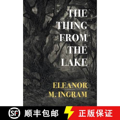【3-4周达】精装 The Thing from the Lake (Nezu Press Classics) [9781917113076]