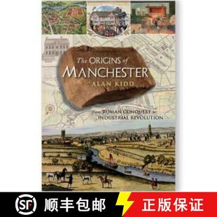 industrial Roman Origins 预订 from Manchester conquest 9781859362396 revolution