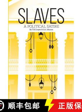 预订 Slaves: A Political Satire [9780692913949]