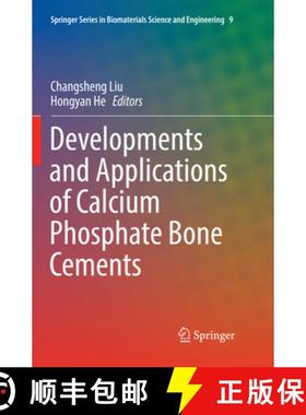 【3-4周达】Developments and Applications of Calcium Phosphate Bone Cements [9789811355394]