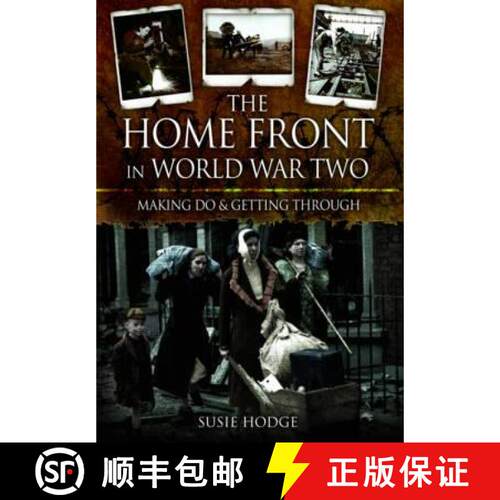 【3-4周达】精装 The Home Front in World War Two: Keep Calm and Carry on [9781848848184]