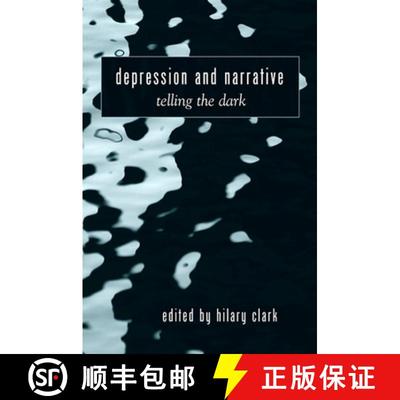 【3-4周达】Depression and Narrative : Telling the Dark [9780791475706]
