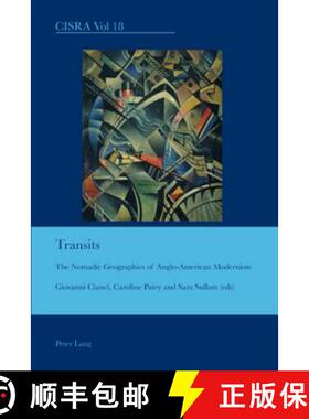 预订 Transits : The Nomadic Geographies of Anglo-American Modernism [9783039119493]