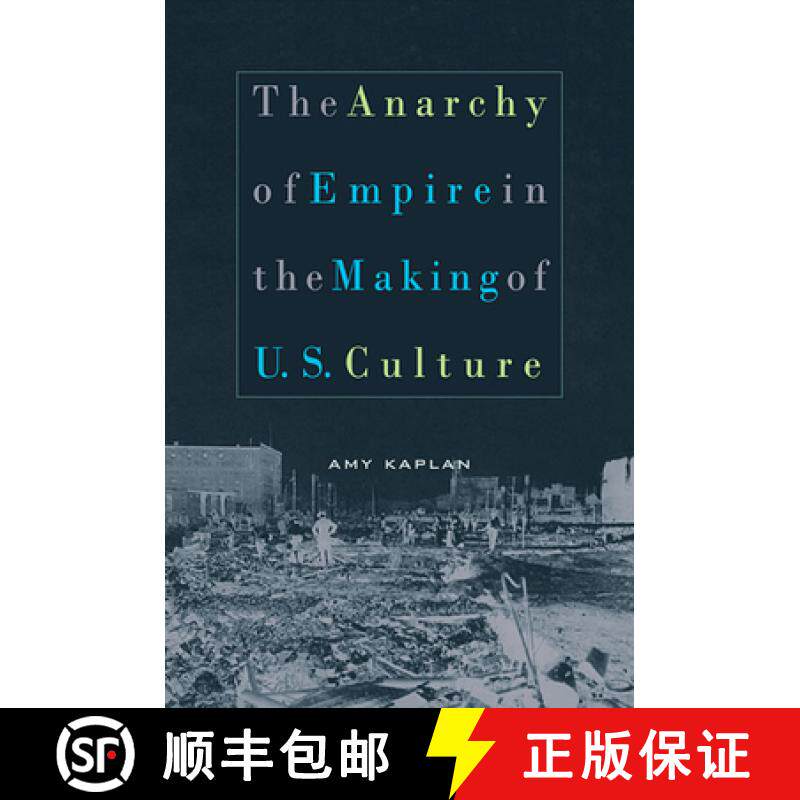 【3-4周达】The Anarchy of Empire in the Making of U.S. Culture [9780674017597]