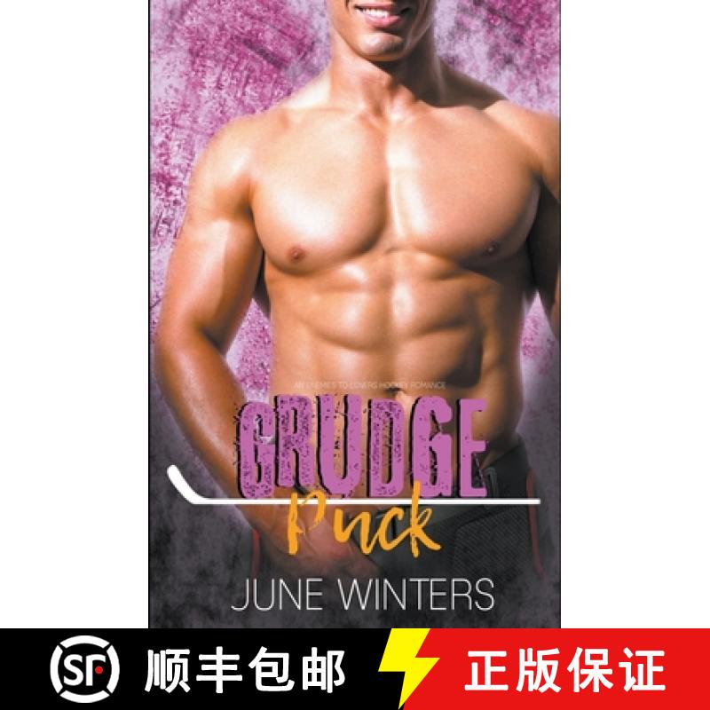 【2-3周达】Grudge Puck: An Enemies to Lovers Hockey Romance [9798215986738]