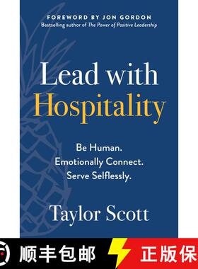 【3-4周达】Lead with Hospitality: Be Human. Emotionally Connect. Serve Selflessly. [9781637745007]