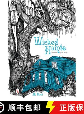 【3-4周达】Wicked Haints: A Savannah Ght Story: A Savannah Ghost Story [9780764343834]