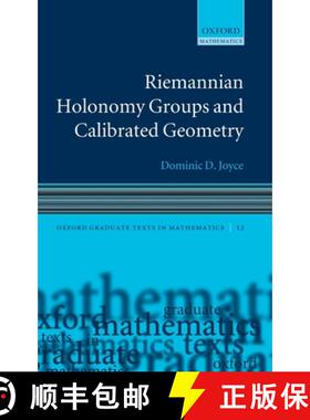 【3-4周达】Riemannian Holonomy Groups and Calibrated Geometry [9780199215607]
