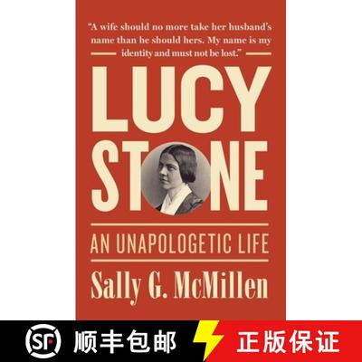 【3-4周达】Lucy Stone: An Unapologetic Life [9780199778393]