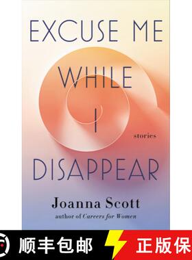 【3-4周达】Excuse Me While I Disappear: Stories [9780316498746]