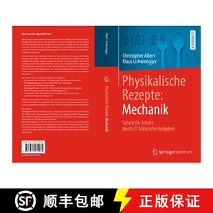 【3-4周达】Physikalische Rezepte: Mechanik : Schritt für Schritt durch 27 klassische Aufgaben [9783662572962]
