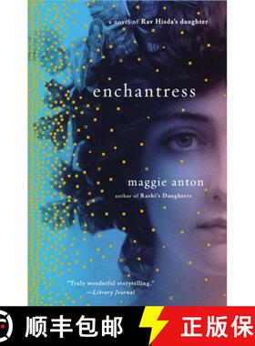 【3-4周达】Enchantress: A Novel of Rav Hisda's Daughter [9780452298224]