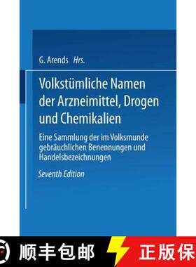 【3-4周达】Volkstümliche Namen der Arzneimittel, Drogen und Chemikalien : Eine Sammlung der im Volks... [9783662228128]