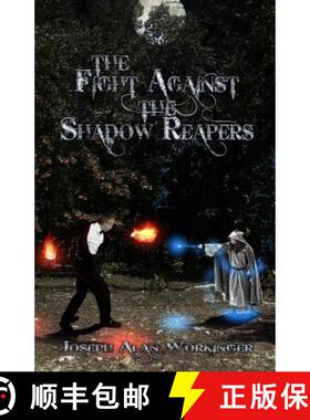 【3-4周达】The Fight Against the Shadow Reapers [9780692273173]