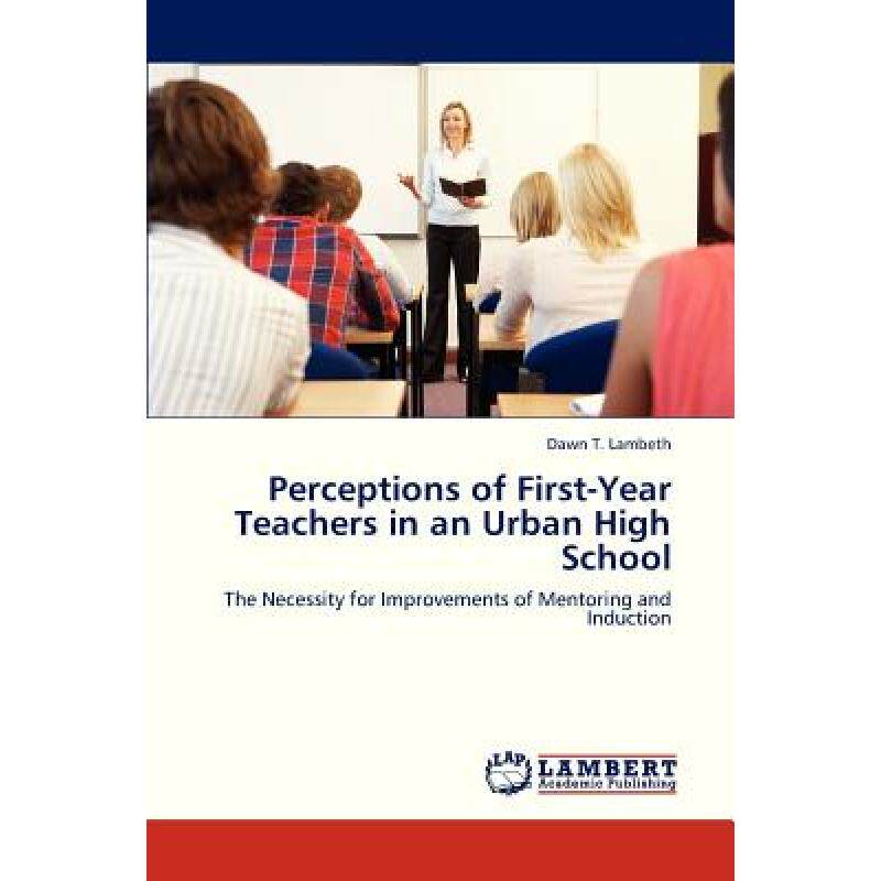 预订 perceptions of first-year teachers i. [9783659318184]