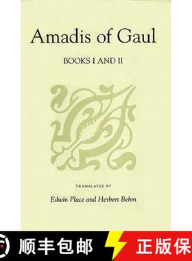 【3-4周达】Amadis of Gaul, Books I and II: A Novel of Chivalry of the Fourteenth Century [9780813190341]