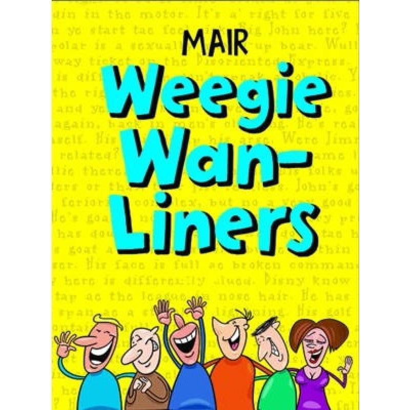 【4周达】Mair Weegie Wan-Liners [9781845027025] 书籍/杂志/报纸 娱乐时尚类原版书 原图主图