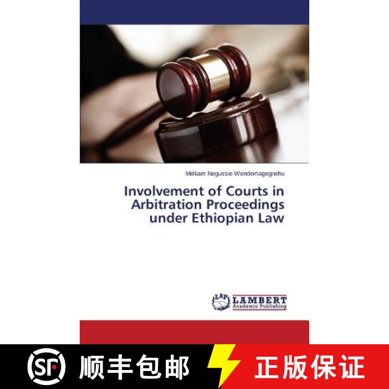 预订 Involvement of Courts in Arbitration Proceedings under Ethiopian Law [9783659713224]