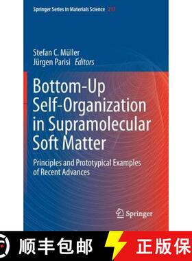 【3-4周达】Bottom-Up Self-Organization in Supramolecular Soft Matter : Principles and Prototypical Ex... [9783319194097]
