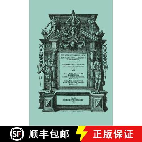 【3-4周达】Reise Nach Dem Kaplande, Nach Mauritius Und Nach Java 1671-1676: Neu Herausgegeben Nach De... [9789401186209]