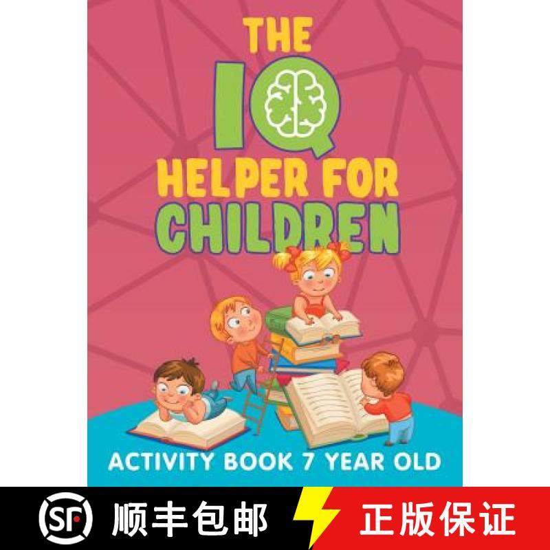 【3-4周达】The IQ Helper for Children: Activity Book 7 Year Old [9781682603147]