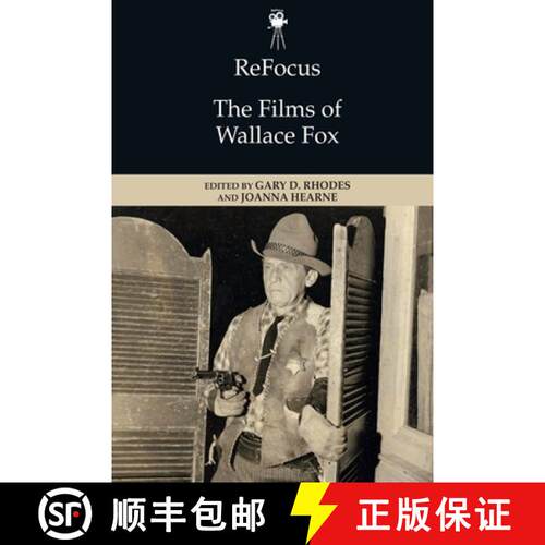 【3-4周达】精装 Refocus: The Films of Wallace Fox [9781399505635]