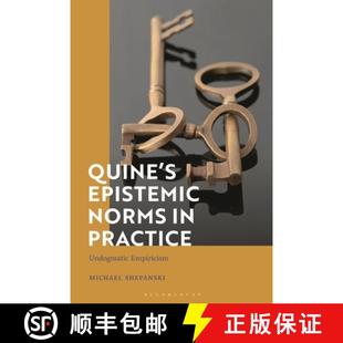 Undogmatic 9781350304307 Quine Norms Epistemic 4周达 Empiricism Practice