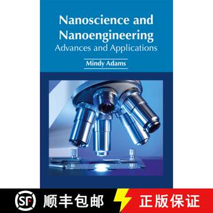 【3-4周达】精装 Nanoscience and Nanoengineering: Advances and Applications: Advances and Applications [9781632385574]