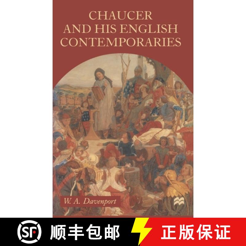 【3-4周达】Chaucer and his English Contemporaries : Prologue and Tale in The Canterbury Tales [9780333601327]