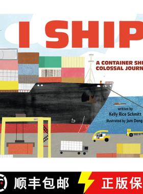预订 I Ship: A Container Ship's Colossal Journey [9781728476827]