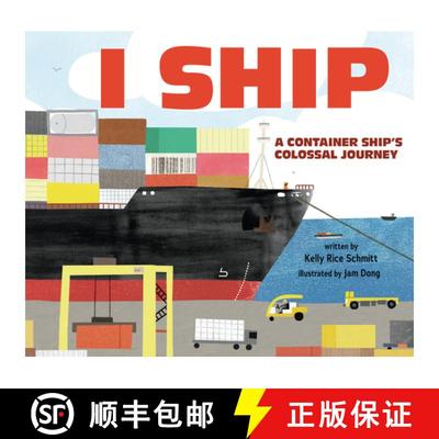 预订 I Ship: A Container Ship's Colossal Journey [9781728476827]
