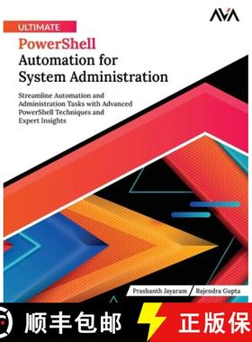 【3-4周达】Ultimate PowerShell Automation for System Administration: Streamline Automation and Admini... [9788197396526]
