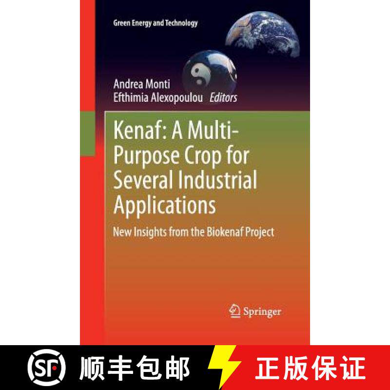【3-4周达】Kenaf: A Multi-Purpose Crop for Several Industrial Applications : New insights from the Bi... [9781447159452]