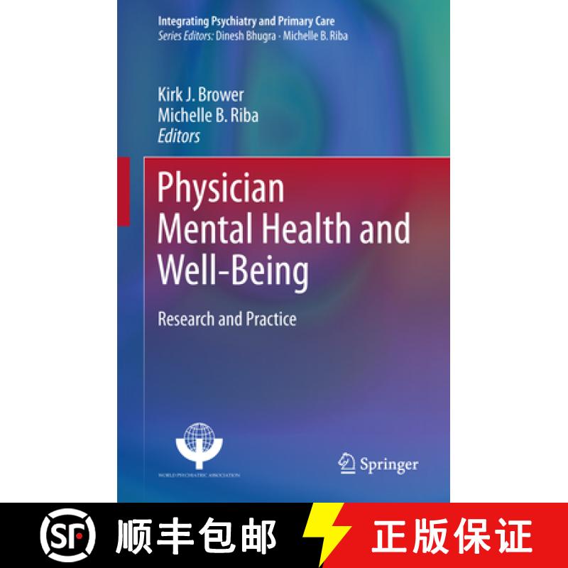 【3-4周达】Physician Mental Health and Well-Being: Research and Practice [9783319555829]