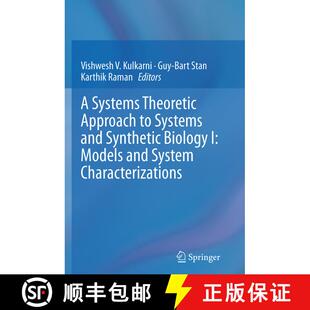 【3-4周达】A Systems Theoretic Approach to Systems and Synthetic Biology I: Models and System Charact... [9789402407877]
