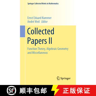 【3-4周达】Collected Papers II: Function Theory, Algebraic Geometry and Miscellaneous (1st ed. 2021) [9783662633458]