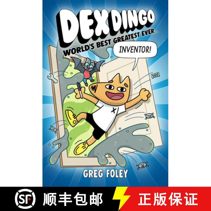 【3-4周达】Dex Dingo: World's Best Greatest Ever Inventor [9781368096911]