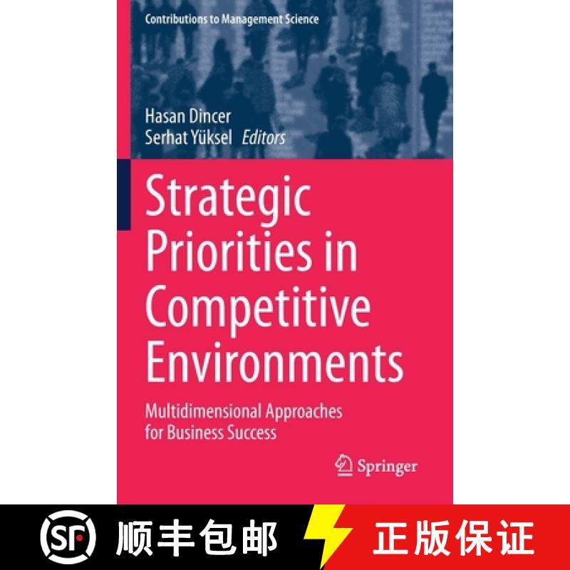 【3-4周达】Strategic Priorities in Competitive Environments : Multidimensional Approaches for Busines... [9783030450250]