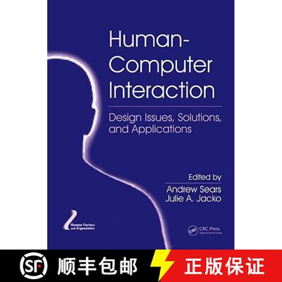 【3-4周达】Human-Computer Interaction: Design Issues, Solutions, and Applications [9781420088854]