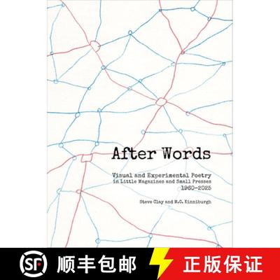 【3-4周达】After Words : Visual and Experimental Poetry in Little Magazines and Small Presses, 1960-2025 [9781887123877]