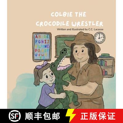【3-4周达】Colbie the Crocodile Wrestler [9798218919788]