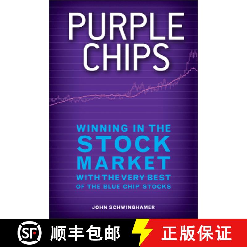 【3-4周达】Purple Chips: Winning In The Stock Market With The Very Best Of The Blue Chip Stocks [Wile... [9781118294499]