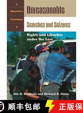 预订 Unreasonable Searches and Seizures: Rights and Liberties under the Law [9781851095032]