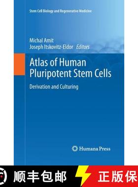 【3-4周达】Atlas of Human Pluripotent Stem Cells : Derivation and Culturing [9781493957866]