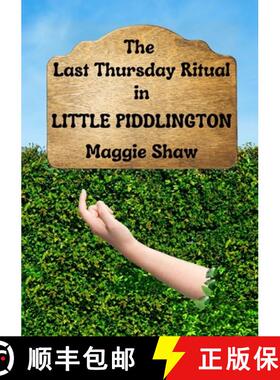 【3-4周达】The Last Thursday Ritual in Little Piddlington [9781838131333]