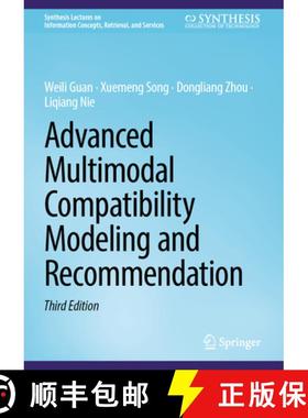 【3-4周达】Advanced Multimodal Compatibility Modeling and Recommendation [9783031810473]