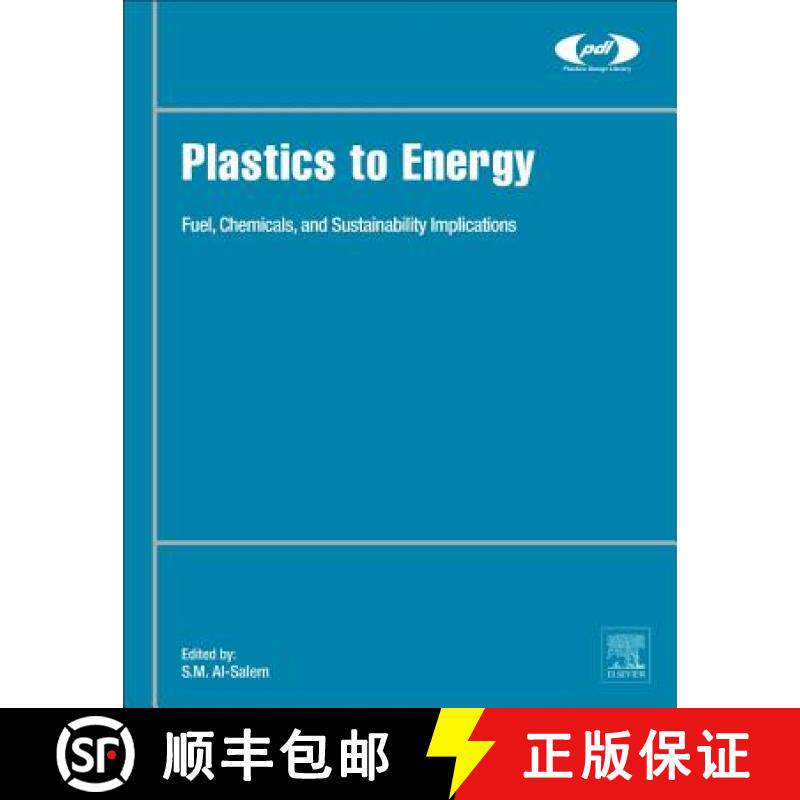 【3-4周达】Plastics to Energy: Fuel, Chemicals, and Sustainability Implications [9780128131404]