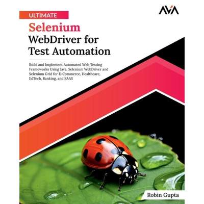【4周达】Ultimate Selenium WebDriver for Test Automation [9788196994761]